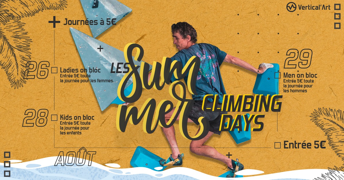 Summer Climbing Days Vertical'Art Août 2022, entrée à 5€ pour Ladies on Bloc, Men on bloc et kids on bloc