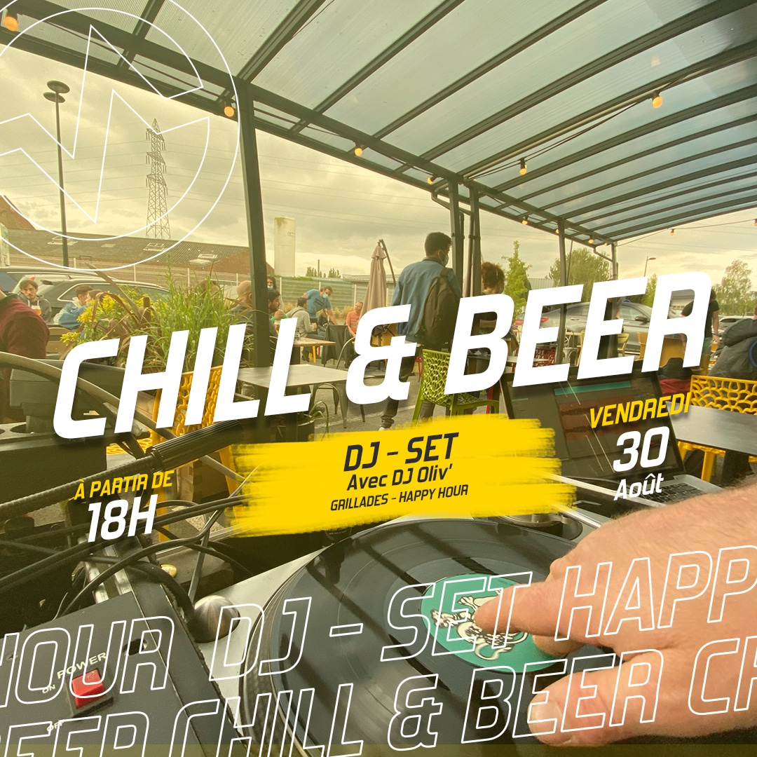 Chill & Beer avec DJ Oliv' à Vertical'Art Lille vendredi 30 août